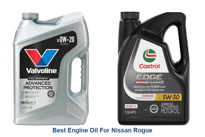 best engine oil for nissan rogue
