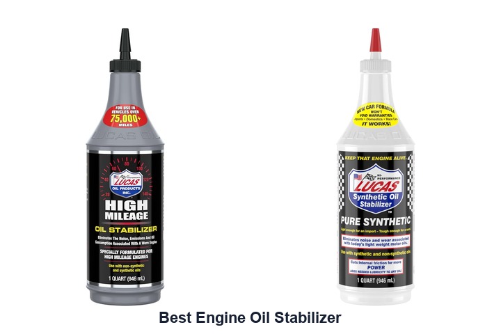 best engine oil stabilizer