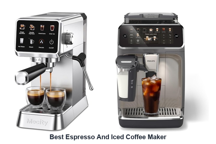 best espresso and iced coffee maker