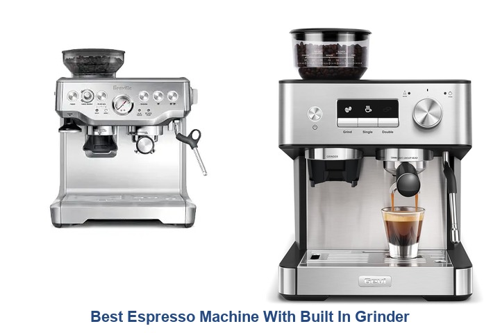 best espresso machine with built in grinder