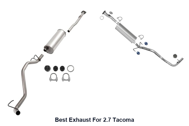 best exhaust for 2.7 tacoma