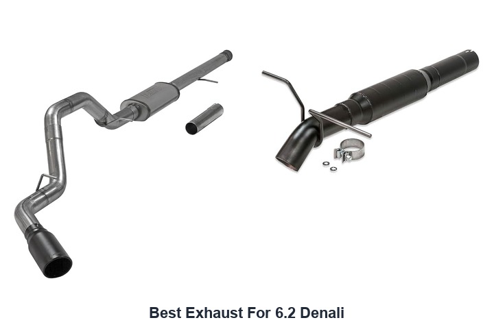best exhaust for 6.2 denali