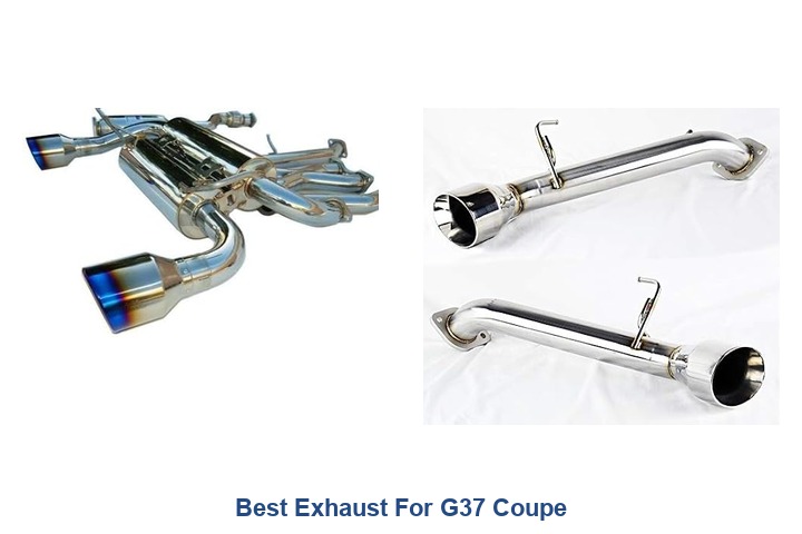best exhaust for g37 coupe