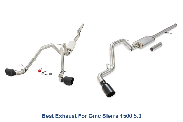 best exhaust for gmc sierra 1500 5.3