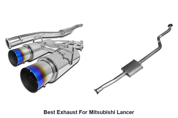 best exhaust for mitsubishi lancer