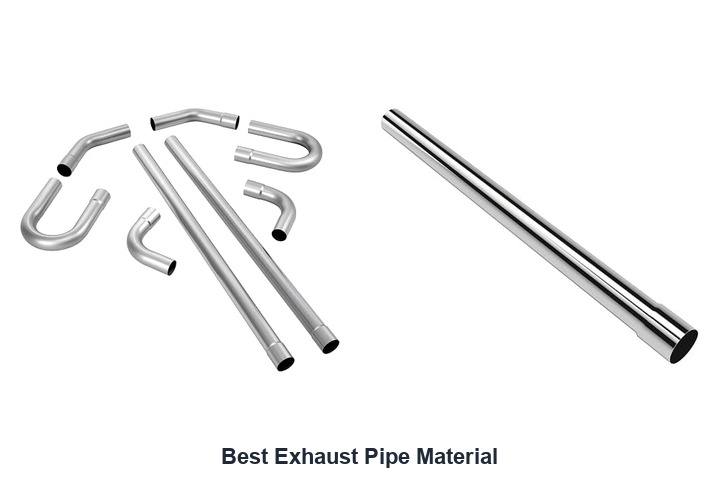 best exhaust pipe material