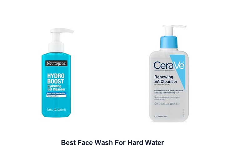 best face wash for hard water