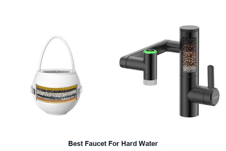 best faucet for hard water