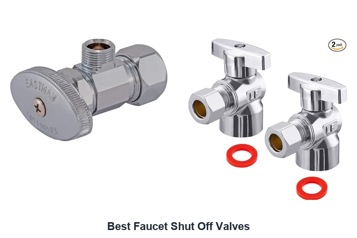 best faucet shut off valves
