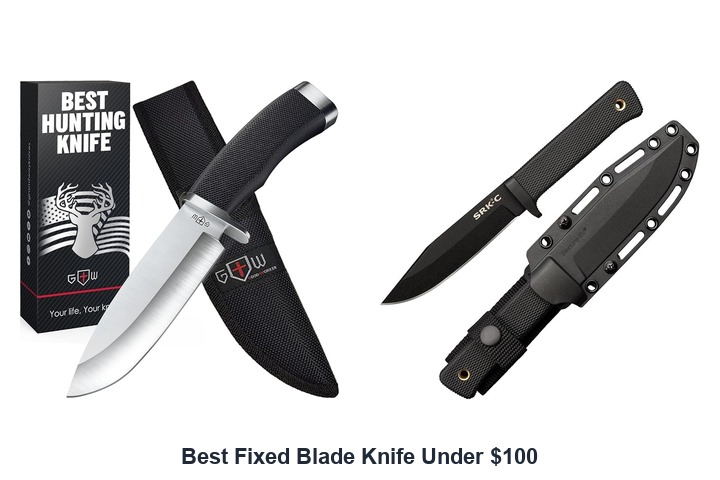 best fixed blade knife under $100​