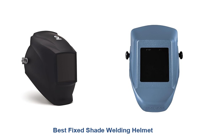 best fixed shade welding helmet