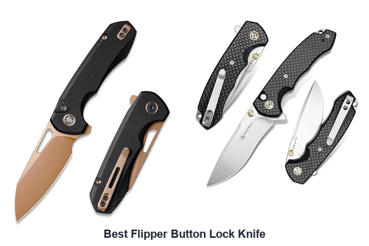 best flipper button lock knife​