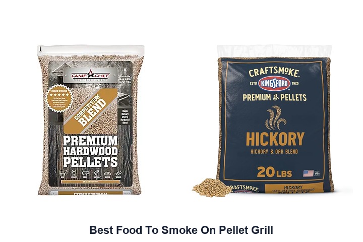 best food to smoke on pellet grill