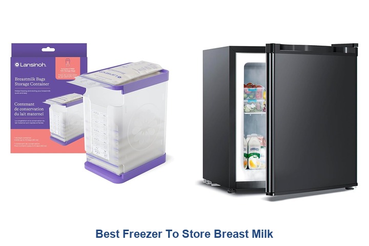 best freezer to store breast milk