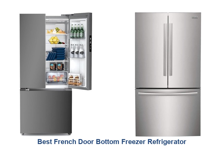 best french door bottom freezer refrigerator