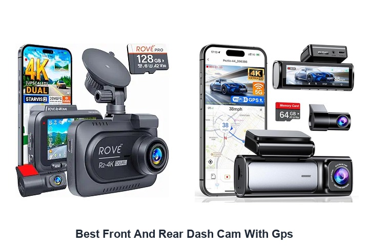 best front and rear dash cam with gps
