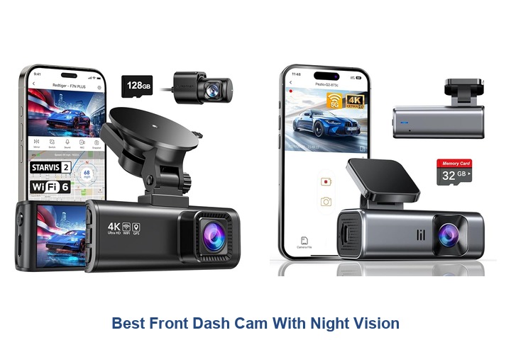 best front dash cam with night vision