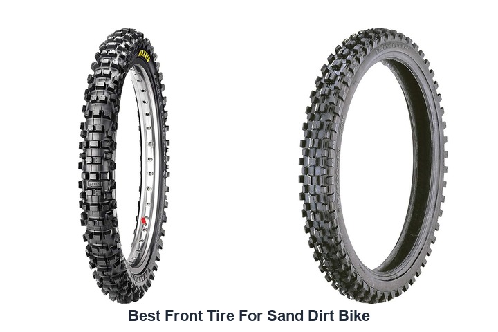 best front tire for sand dirt bike