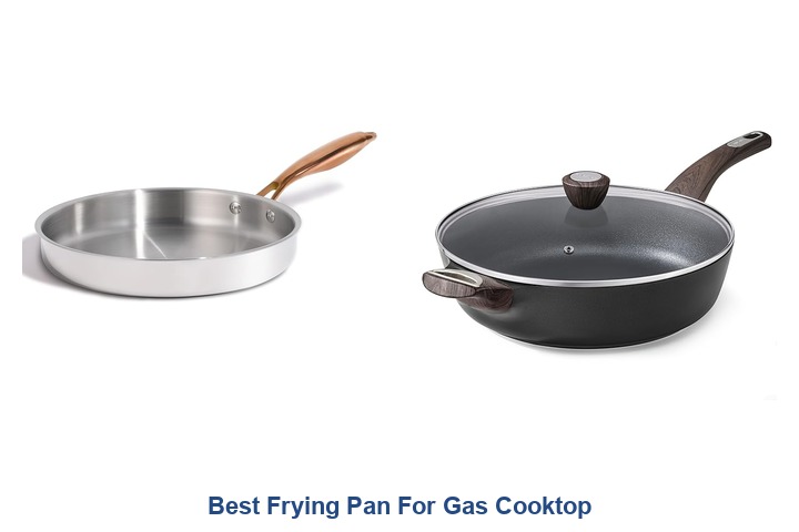 best frying pan for gas cooktop​
