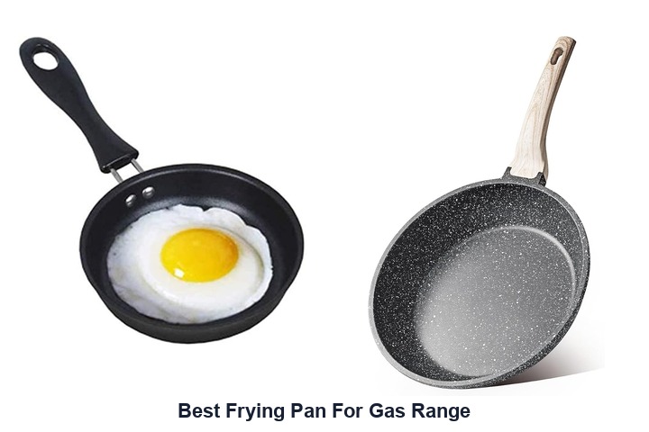 best frying pan for gas range​