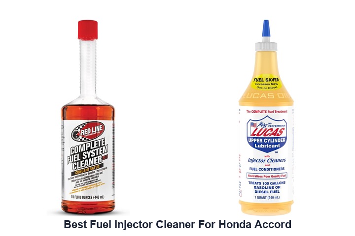 best fuel injector cleaner for honda accord