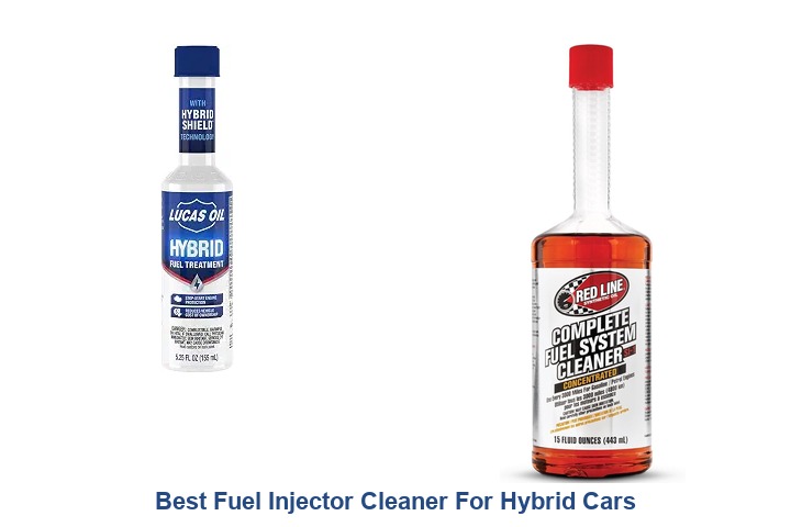 best fuel injector cleaner for hybrid cars