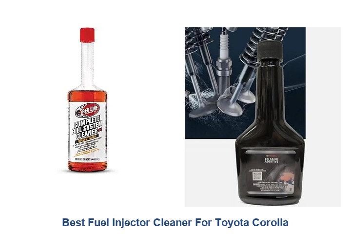 best fuel injector cleaner for toyota corolla