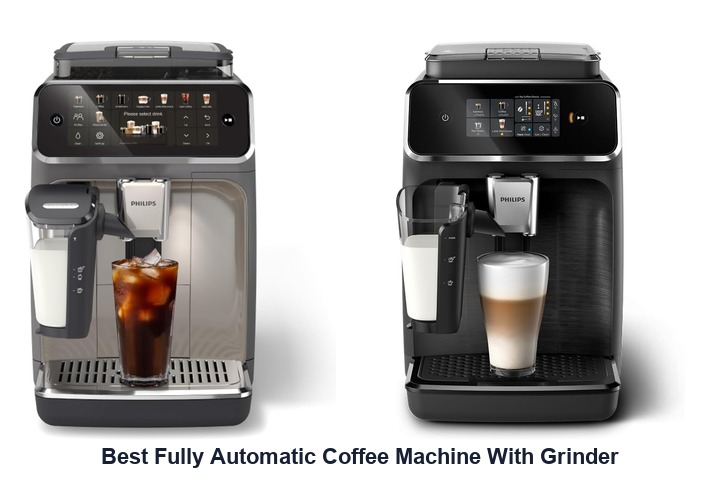 best fully automatic coffee machine with grinder