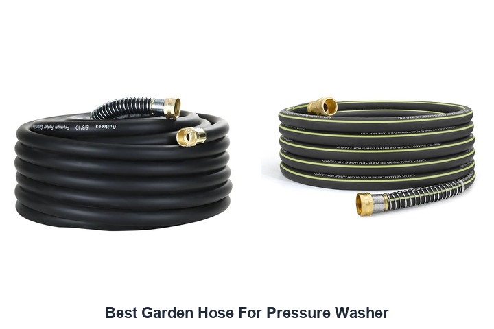 best garden hose for pressure washer