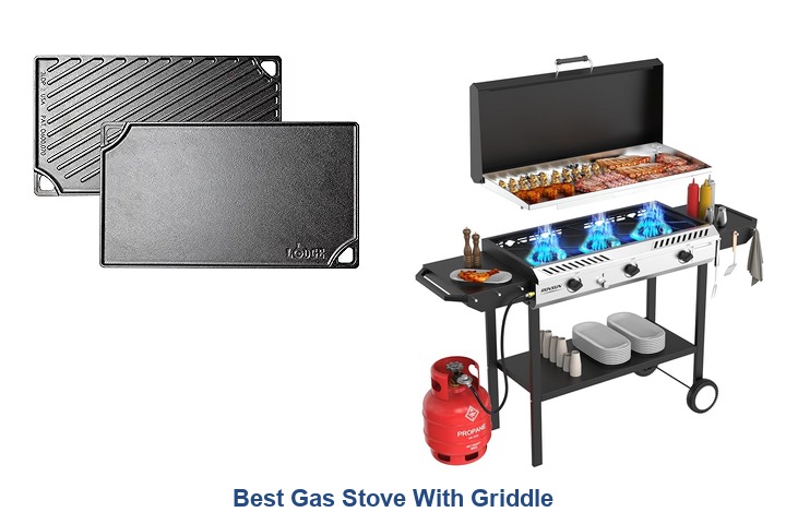 best gas stove with griddle