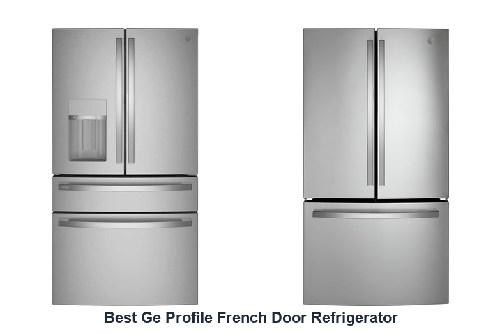 best ge profile french door refrigerator