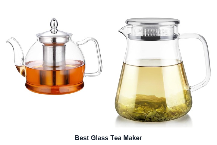 best glass tea maker​