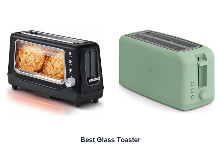 best glass toaster​