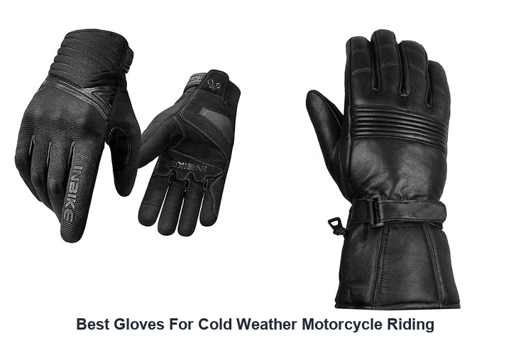 best gloves for cold weather motorcycle riding
