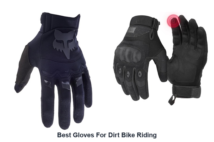 best gloves for dirt bike riding