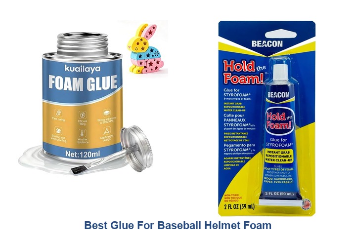 best glue for baseball helmet foam