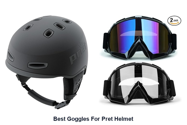 best goggles for pret helmet