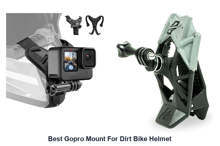 best gopro mount for dirt bike helmet