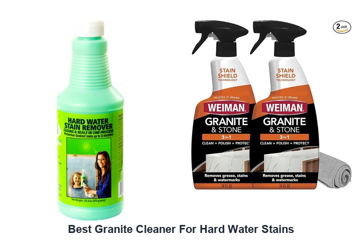 best granite cleaner for hard water stains