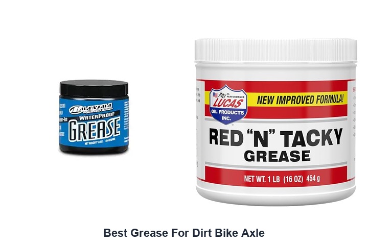 best grease for dirt bike axle
