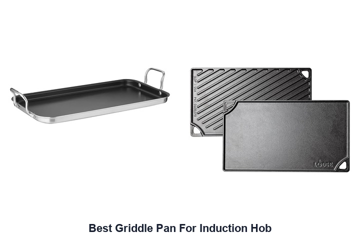 best griddle pan for induction hob​