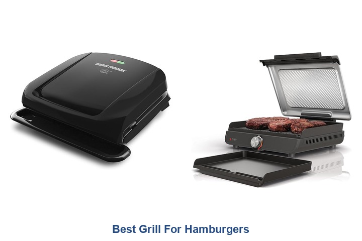 best grill for hamburgers
