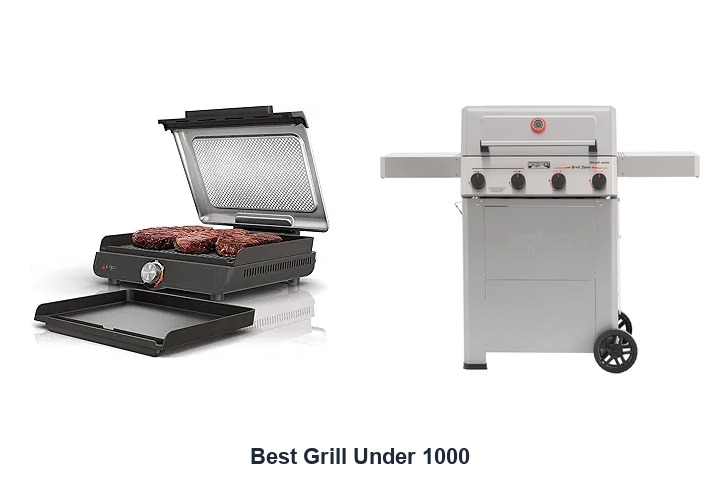 best grill under 1000