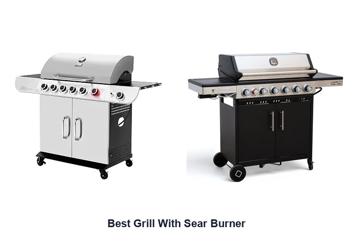 best grill with sear burner