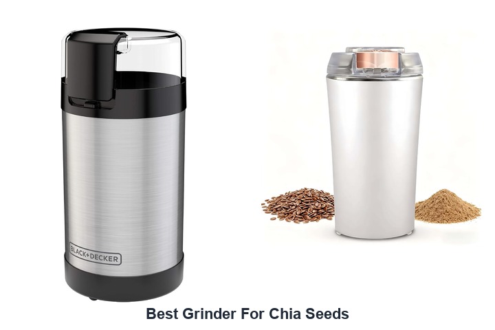 best grinder for chia seeds