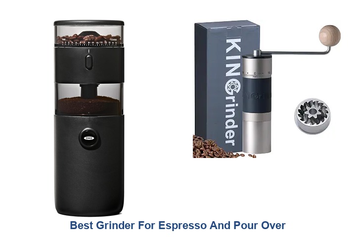 best grinder for espresso and pour over