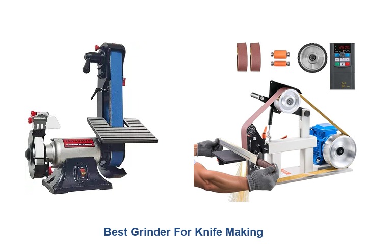 best grinder for knife making