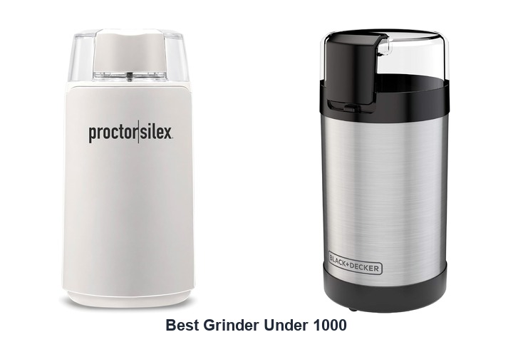 best grinder under 1000
