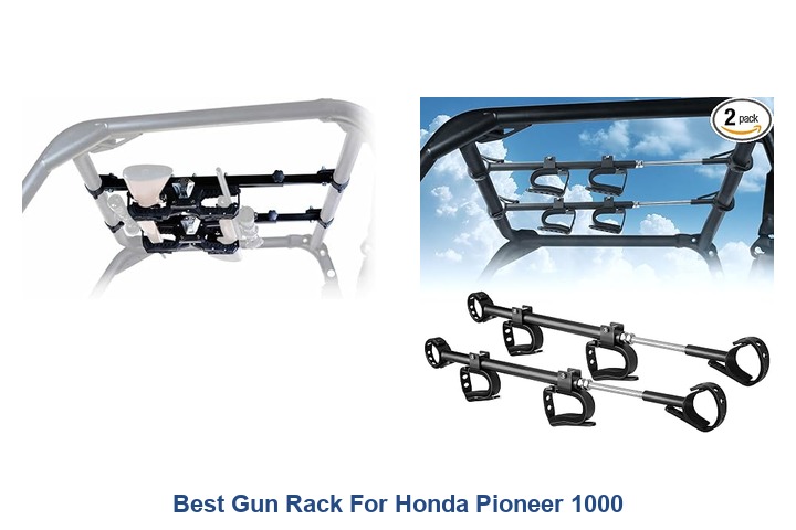best gun rack for honda pioneer 1000