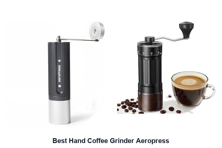 best hand coffee grinder aeropress